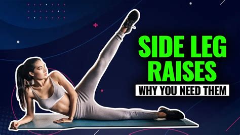 5 benefits of side leg raises which transform your thigh s