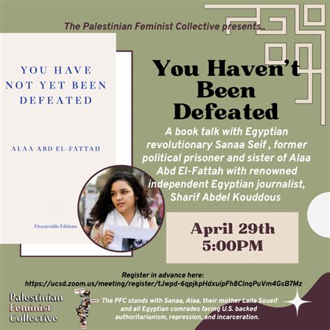 Book Talk You Have Not Yet Been Defeated With Sanaa Seif And Sharif