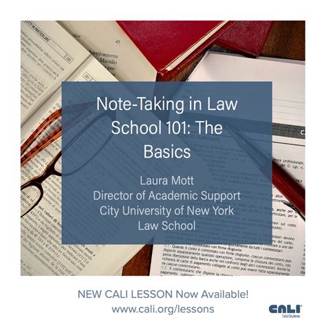 New Cali Lesson Available Note Taking In Law School 101 The Basics
