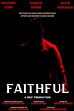 ‎Faithful (2022) directed by Ciara Harrington • Reviews, film + cast ...