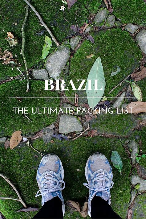 The Ultimate Packing List For Brazil Packing List For Travel Brazil