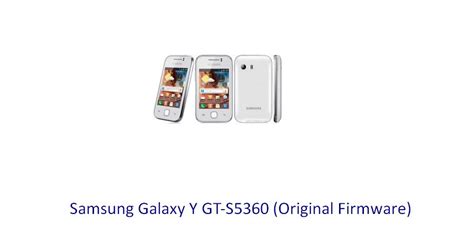 Transfer the file to your galaxy y using a usb cable or something or directly download from your mobile web browsers. Samsung Galaxy Y GT-S5360 (Original Firmware) - Stock Rom ...
