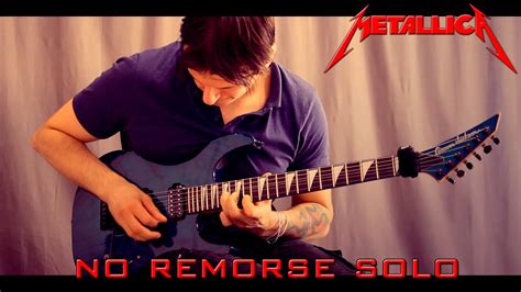 Metallica No Remorse Solo Cover Youtube