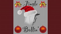 Jingle Ballin' - YouTube