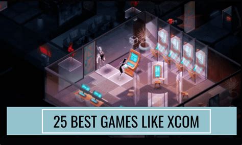 the 25 best games like xcom that you should consider ⋆ gamerguyde