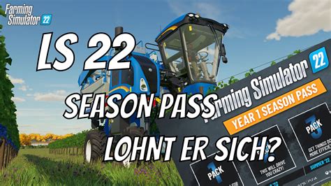Ls22 Landwirtschafts Simulator 22 Season Pass Lohnt Er Sich
