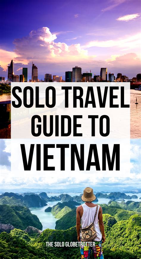 Solo Travel In Vietnam The Only Epic Guide You Need To Check Out Artofit