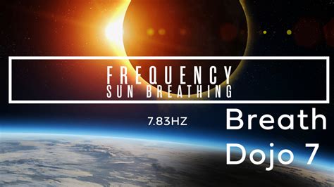 Guided Breath Dojo 7 Sun Breathing Theblackairbender