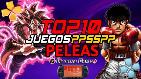 Top 10 Mejores Juegos De Peleas Para Ppsspp Androidpc 2023 Youtube