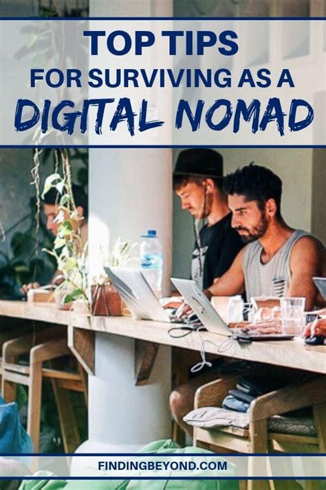 Top Tips For Surviving As A Digital Nomad Finding Beyond Digital Nomad Lifestyle Nomad