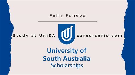 University Of South Australia Scholarships 2023 Study At Unisa