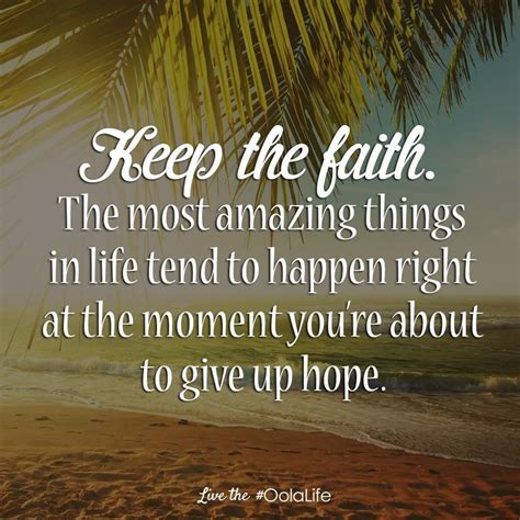 Keep The Faith Inspirational Quotes