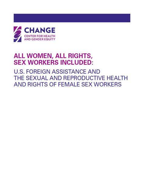 all women all rights sex workers included us foreign assistance and the sexual and