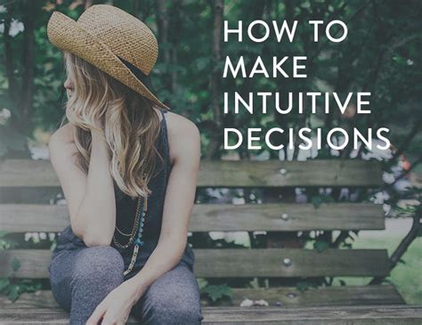 An Intuitive Approach To Making Decisions By Gemma Sands Medium