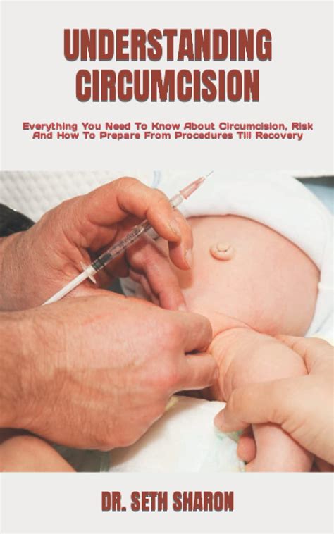 Mua Understanding Circumcision Everything You Need To Know About Circumcision Risk And How To