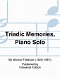 Triadic Memories, Piano Solo by Morton Feldman - Piano Solo - Sheet ...