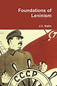 Foundations of Leninism By J V Stalin | New | 9781312883888 | World of ...