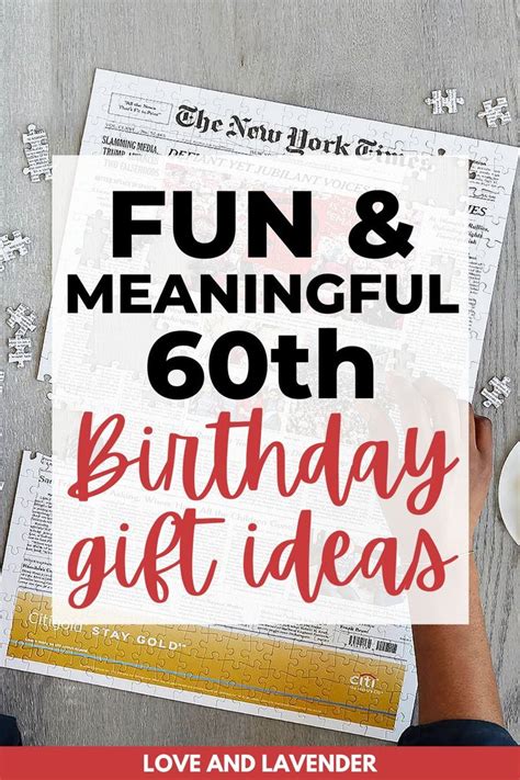 17 Fun And Meaningful 60th Birthday T Ideas Love And Lavender Funny