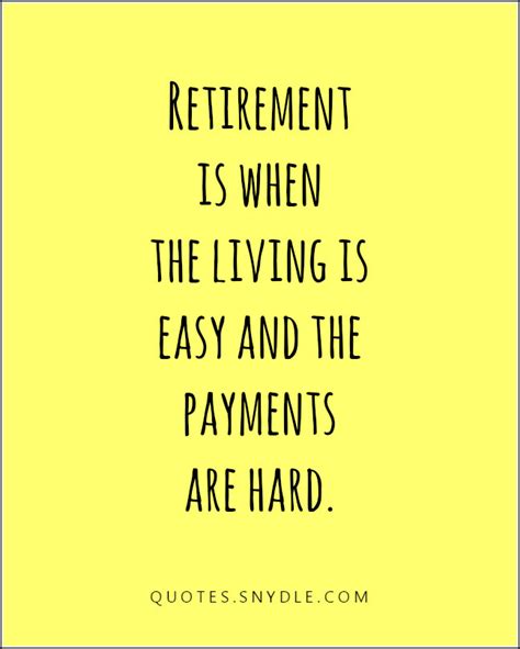 Funny Retirement Quotes And Sayings With Image Quotes