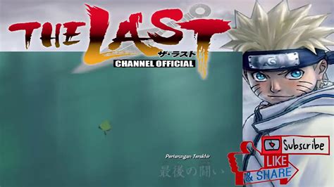 Naruto Vs Sasukepertarungan Terakhir Di Lembah Kematiansub Indo