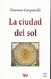 CIUDAD DEL SOL, LA. CAMPANELLA TOMMASO. Libro en papel. 9786074157444 ...