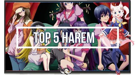 Top 5 Animes Harem Youtube