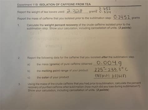 Solved Experiment 11b Isolation Of Caffeine From Tea 2652