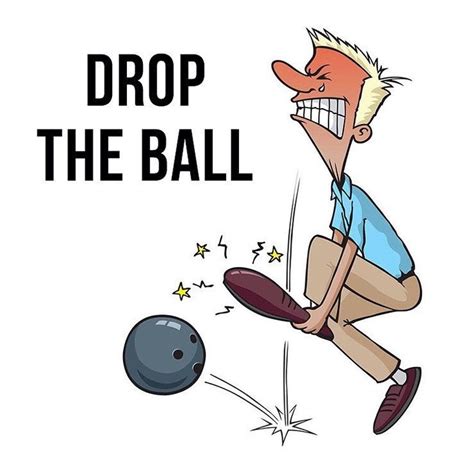 Drop The Ball Idioms English Idioms Idiomatic Expressions