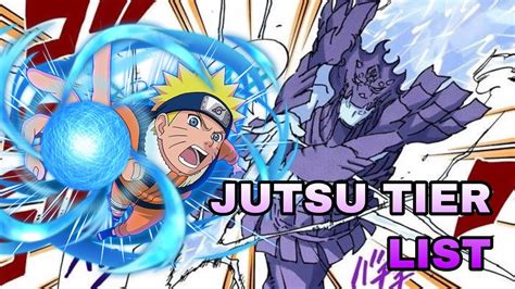 Full Naruto Jutsu Tier List Youtube