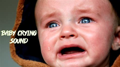 Baby Crying Newborn Cry Sound Cute Baby Crying Sounds Youtube