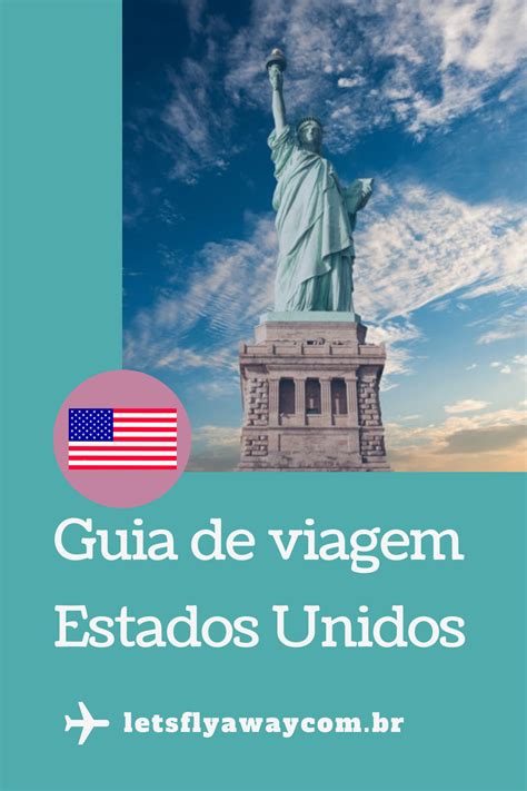 Dicas De Viagem Para Os Estados Unidos O Que Fazer Nos Eua Roteiro De