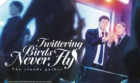 Date aired if the anime you are on is not nsfw, then nsfw is not allowed. "TWITTERING BIRDS" SOARS TO SCREENS ON DECEMBER 11, 2020