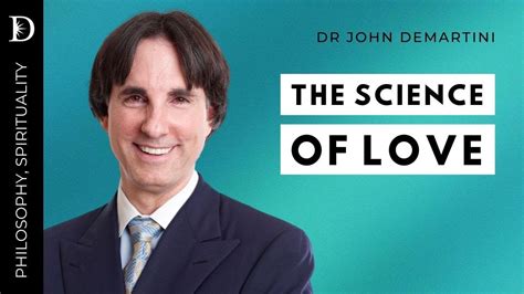 recognizing love in it s many forms dr john demartini science of love dr john demartini