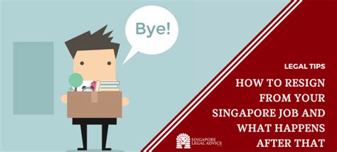 Maybe you would like to learn more about one of these? How to Resign from Your Singapore Job and What Happens After That | SingaporeLegalAdvice.com