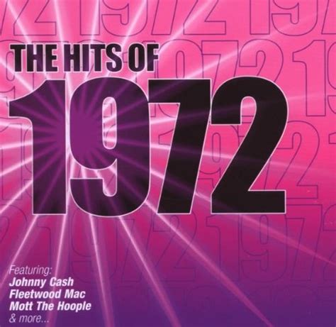 the collection the hits of 1972 various artists songs reviews credits allmusic