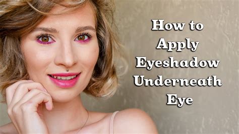 How To Apply Eyeshadow Under Your Eye