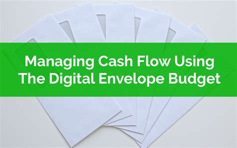 Managing Cash Flow Using The Digital Envelope Budget System 1600x1000