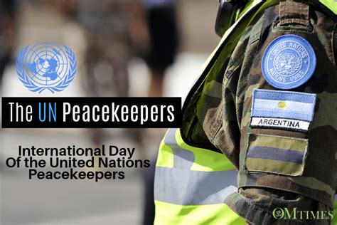 International Day Of The United Nations Peacekeepers Omtimes