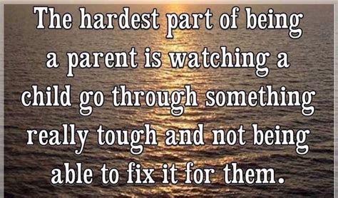 The Hardest Part Of Being A Parent