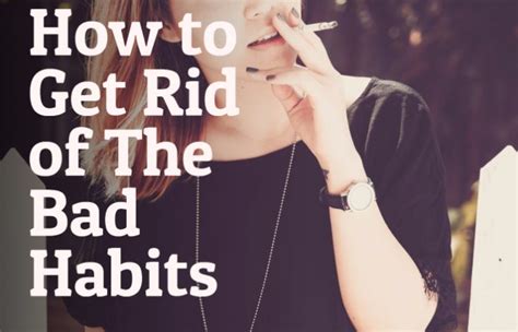 How To Get Rid Of Bad Habits