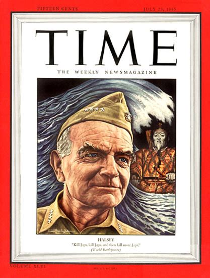 1945 07 Admiral William Halsey Copyright Time Magazine Mad Men Art
