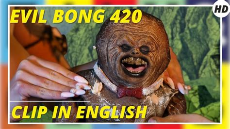 Evil Bong 420 Comedy Horror Hd Clip In English Youtube