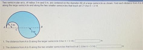 Solved Two Semicircular Arcs Of Radius M And M Are Chegg Com