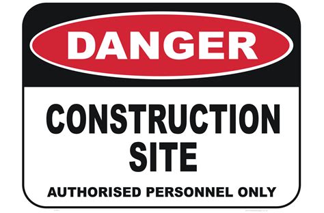 Safety Signages For Construction Site Site Safety Signs Danger