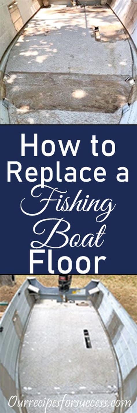 Aluminum Boat Floor Replacement Our Recipes For Success Boat