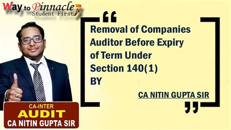 Removal Of Companies Auditor Before Expiry Of Term Under Section 1401