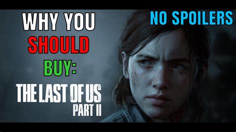 Why You Should Buy The Last Of Us Part Ii No Spoilers Youtube