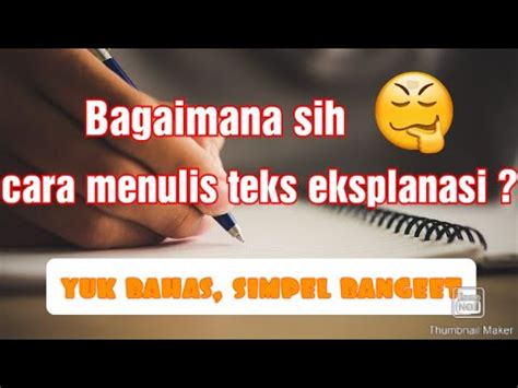 Langkah Langkah Menulis Teks Eksplanasi YouTube