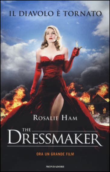 The dressmaker is a gothic novel written by the australian author rosalie ham, and is ham's debut novel. The Dressmaker - Rosalie Ham - Libro - Mondadori Store