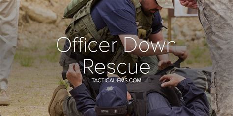 Officer Down Rescue